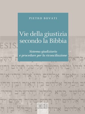 cover image of Vie della giustizia secondo la Bibbia